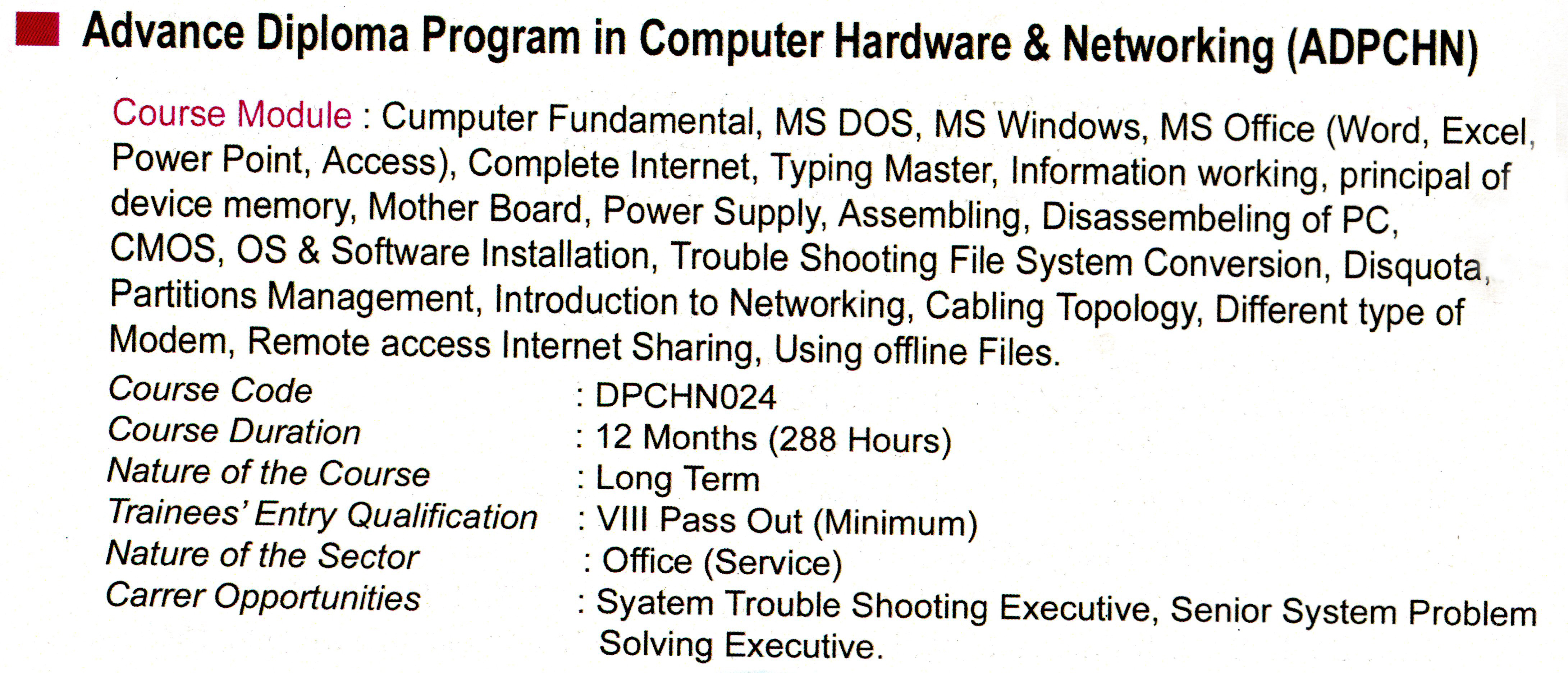 Advance Diploma Program in Computer Hardwae & Networking (ADPCHN)